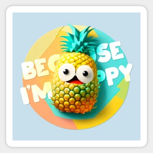 Because I'm happy Sticker